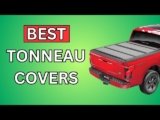 Top 10 Best Tonneau Covers of 2026